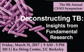 March 31, 2017: CEND’s 9th Annual Symposium – “Deconstructing TB: Insights from Fundamental Research”